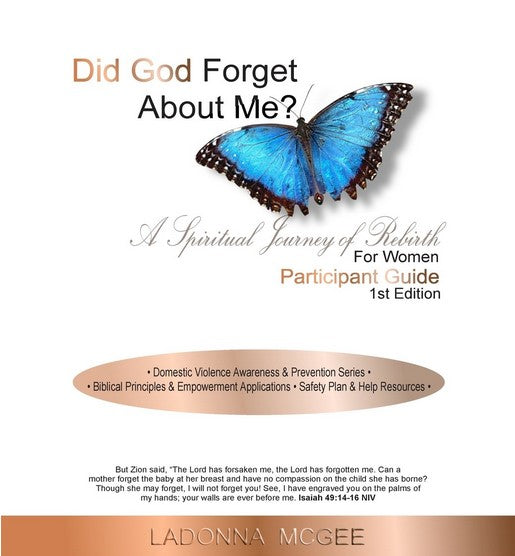 AVAILABLE SOON Did God Forget About Me Domestic Violence Awareness and Prevention Series - PARTICIPANT GUIDE