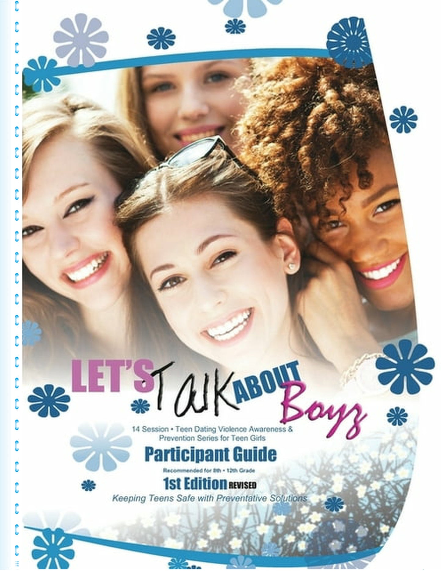 Let's Talk About Boyz' Teen Dating Violence Awareness and Prevention Series for Teen Girls - PARTICIPANT GUIDE (BLACK AND WHITE)